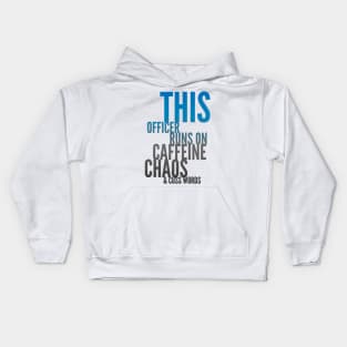 This Officer runs on caffeine chaos & cuss words black and blue text design Kids Hoodie